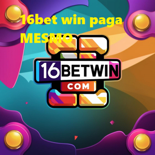 16bet win paga MESMO